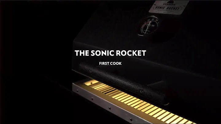 Sonic Rocket First Cook